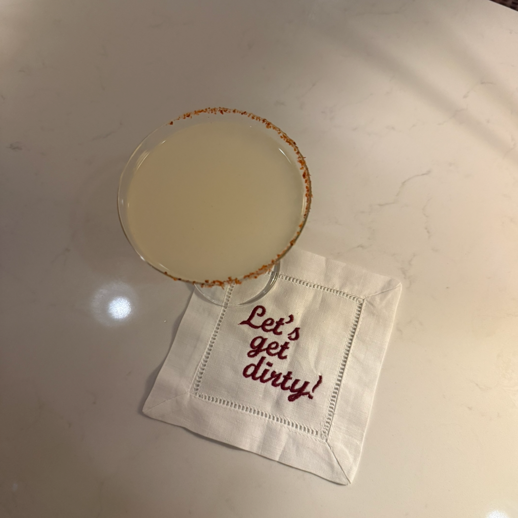 EMBROIDERED LET'S GET DIRTY COCKTAIL NAPKIN