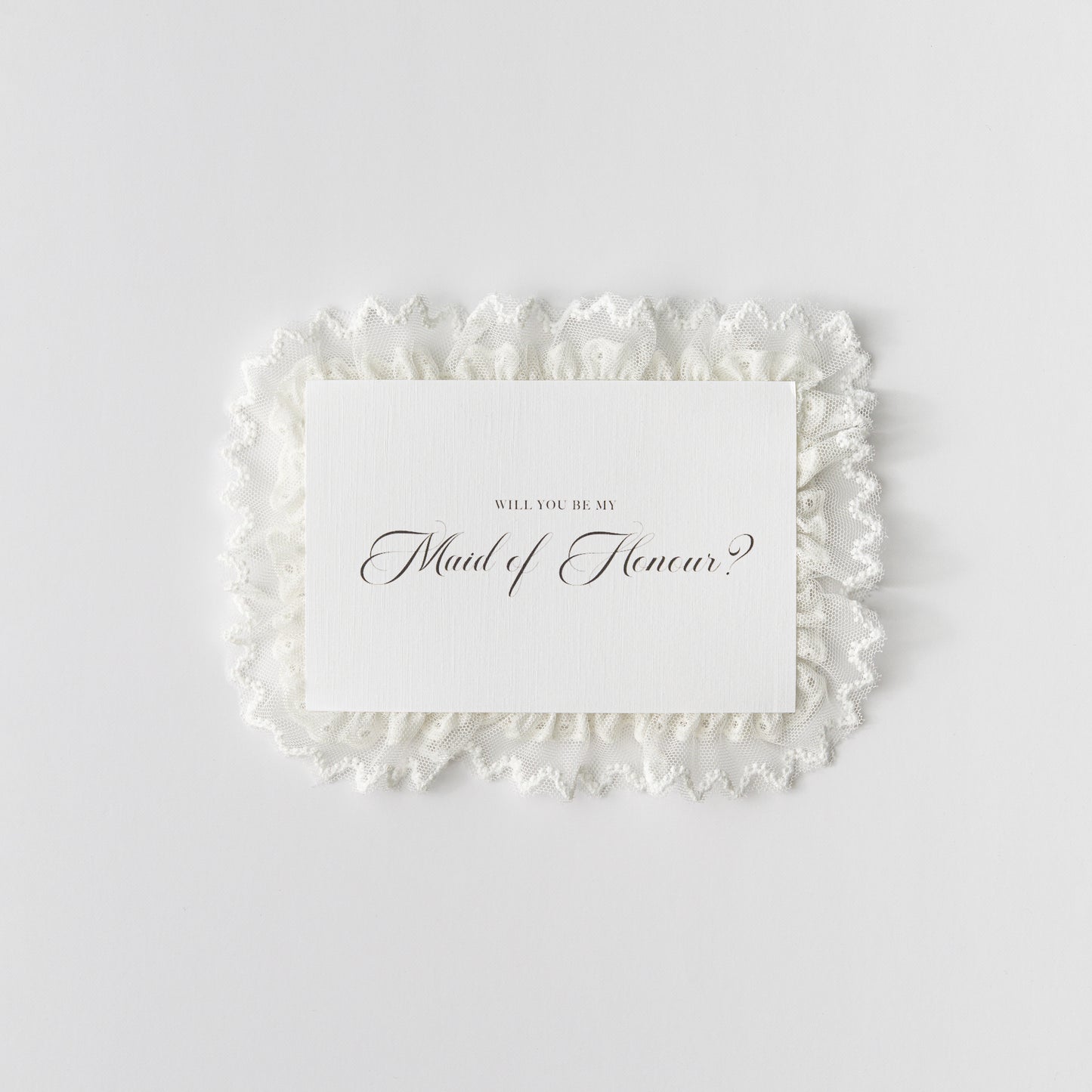 LACE FRILL WILL YOU BE MY CARD